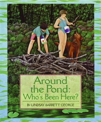Around the pond : who's been here? cover image
