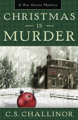 Christmas is murder : a Rex Graves mystery cover image