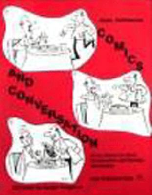 Comics and conversation : using humor to elicit conversation and develop vocabulary cover image