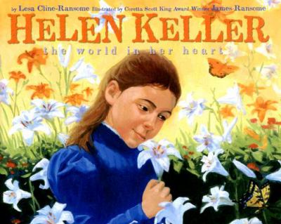 Helen Keller : the world in her heart cover image