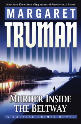 Murder inside the Beltway : a Capital crimes novel cover image