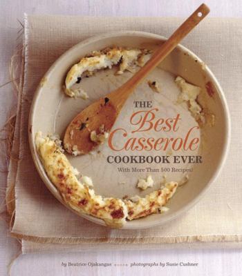 The Best Casserole cookbook ever cover image
