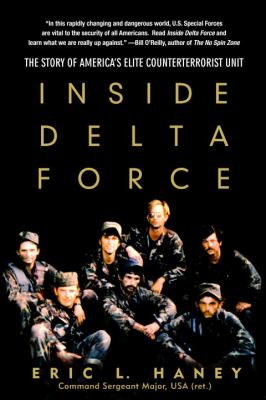 Inside Delta Force : the story of America's elite counterterrorist unit cover image