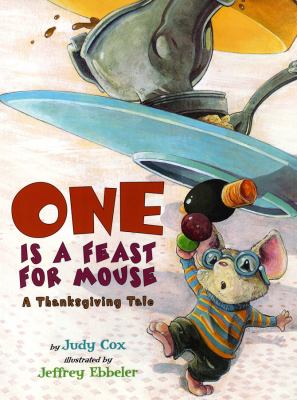 One is a feast for Mouse : a Thanksgiving tale cover image