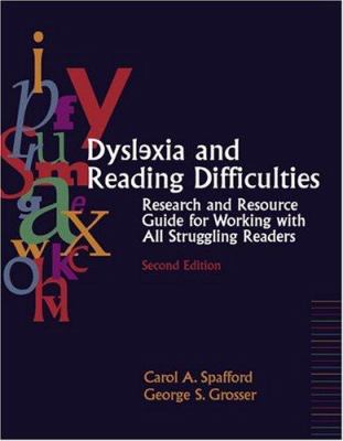 Dyslexia and reading difficulties : research and resource guide for working with all struggling readers cover image