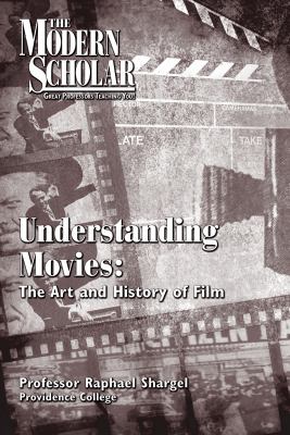 Understanding movies the art and history of film cover image