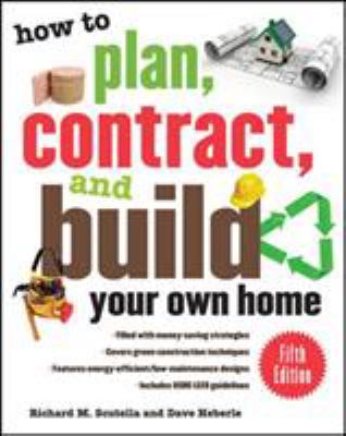 How to plan, contract, and build your own home cover image