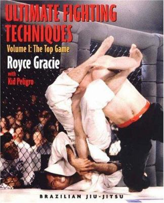 Ultimate fighting techniques : vol. 1 : the top game cover image