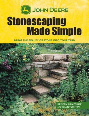 Stonescaping made simple : bring the beauty of stone into your yard cover image