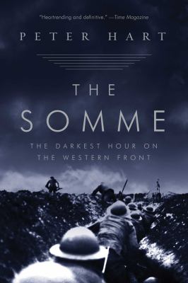The Somme : the darkest hour on the Western Front cover image