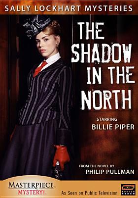 Sally Lockhart mysteries. The shadow in the north cover image