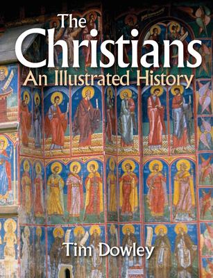 The Christians : an illustrated history cover image