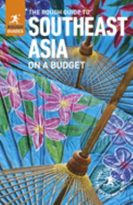 The rough guide to Southeast Asia on a budget cover image