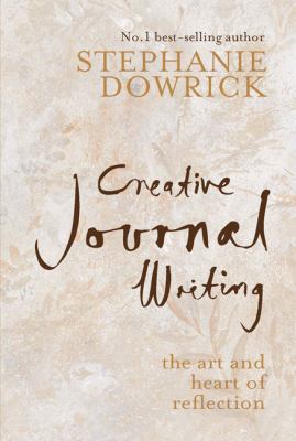 Creative journal writing : the art and heart of reflection cover image