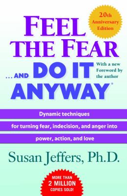 Feel the fear-- and do it anyway cover image
