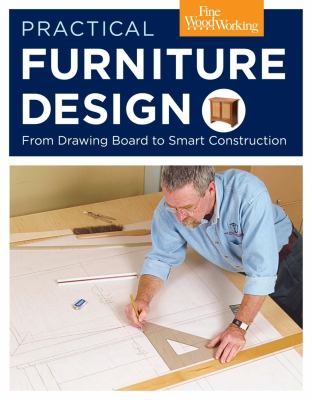 Practical furniture design : from drawing board to smart construction cover image