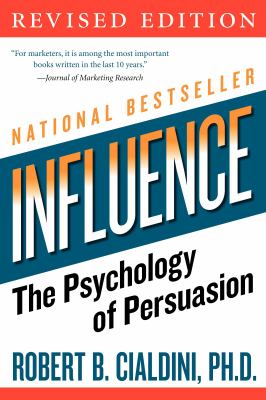 Influence : the psychology of persuasion cover image