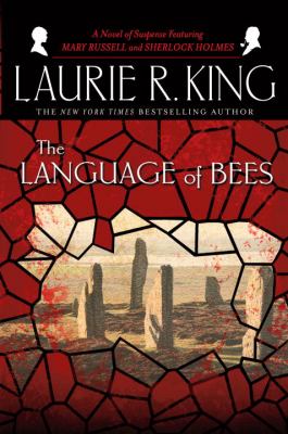 The language of bees : a Mary Russell novel cover image