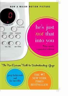 He's just not that into you : the no-excuses truth to understanding guys cover image