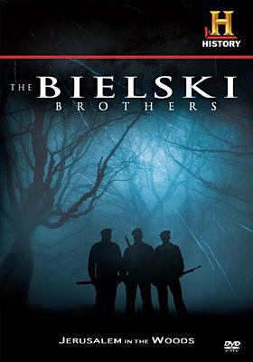 The Bielski brothers Jerusalem in the woods cover image