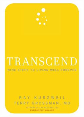 Transcend : nine steps to living well forever cover image