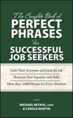 The complete book of perfect phrases for job seekers cover image