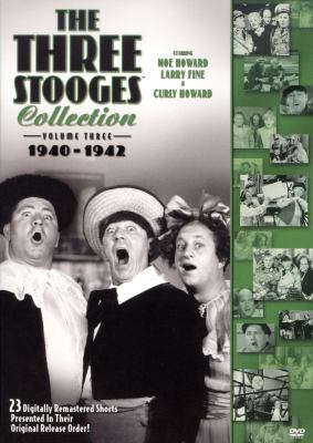 The Three Stooges collection. Volume 3, 1940-1942 cover image