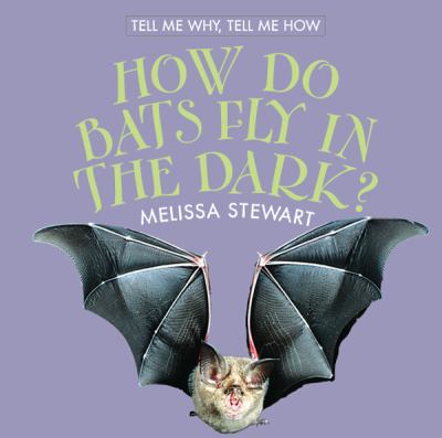 How do bats fly in the dark? cover image