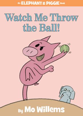 Watch me throw the ball! cover image