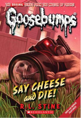 Say cheese and die! cover image