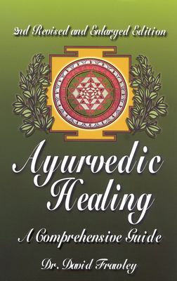 Ayurvedic healing : a comprehensive guide cover image