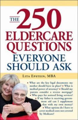 The 250 eldercare questions everyone should ask cover image