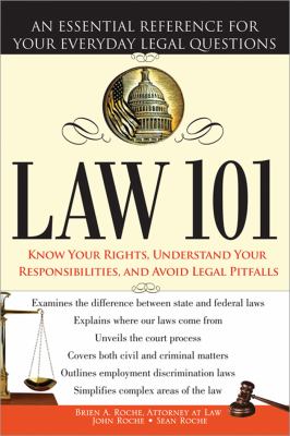Law 101 : an essential reference for your everyday legal questions cover image