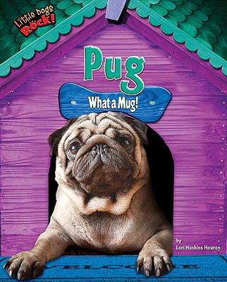 Pug : what a mug! cover image