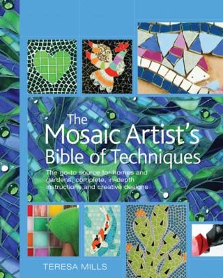The mosaic artist's bible of techniques cover image