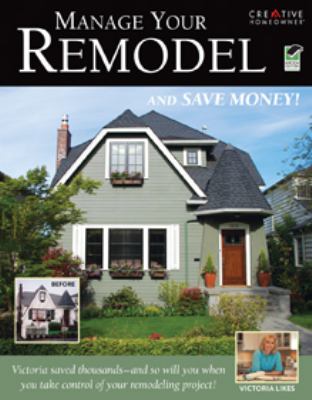 Manage your remodel and save money! cover image