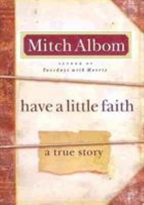 Have a little faith : a true story cover image
