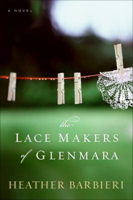 The lace makers of Glenmara cover image