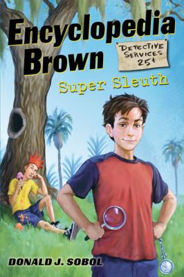 Encyclopedia Brown, super sleuth cover image