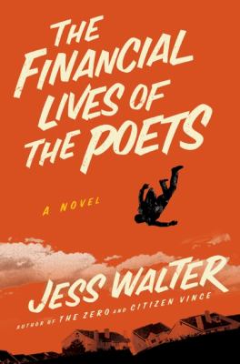 The financial lives of the poets cover image