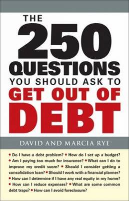 The 250 questions you should ask to get out of debt cover image