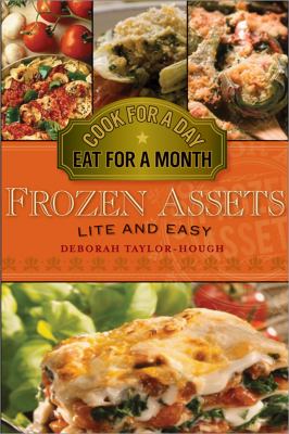 Frozen assets lite and easy : cook for a day, eat for a month cover image