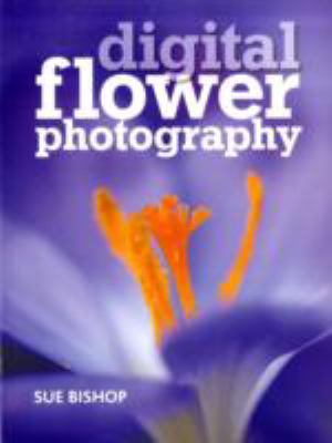 Digital flower photography cover image