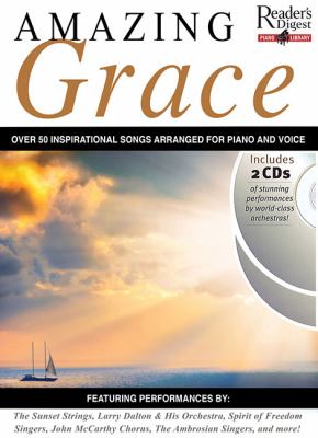 Amazing grace 52 inspirational favorites arranged for piano and voice cover image