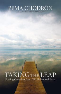 Taking the leap : freeing ourselves from old habits and fears cover image