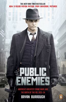 Public enemies : America's greatest crime wave and the birth of the FBI, 1933-34 cover image