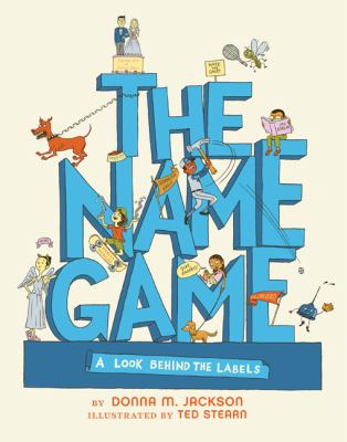 The name game : a look behind the labels cover image