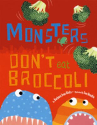 Monsters don't eat broccoli cover image