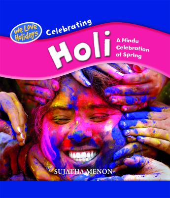 Celebrating Holi : a Hindu celebration of spring cover image