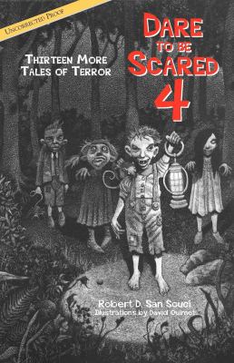 Dare to be scared 4 : thirteen more tales of terror cover image